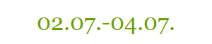 02.07.-04.07.