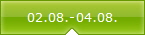 02.08.-04.08.
