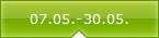 07.05.-30.05.