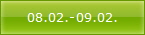 08.02.-09.02.