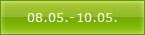 08.05.-10.05.