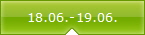 18.06.-19.06.