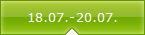 18.07.-20.07.