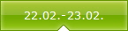 22.02.-23.02.