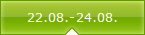 22.08.-24.08.