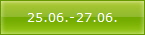 25.06.-27.06.