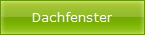 Dachfenster