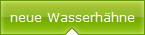 neue Wasserhhne