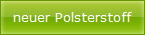 neuer Polsterstoff
